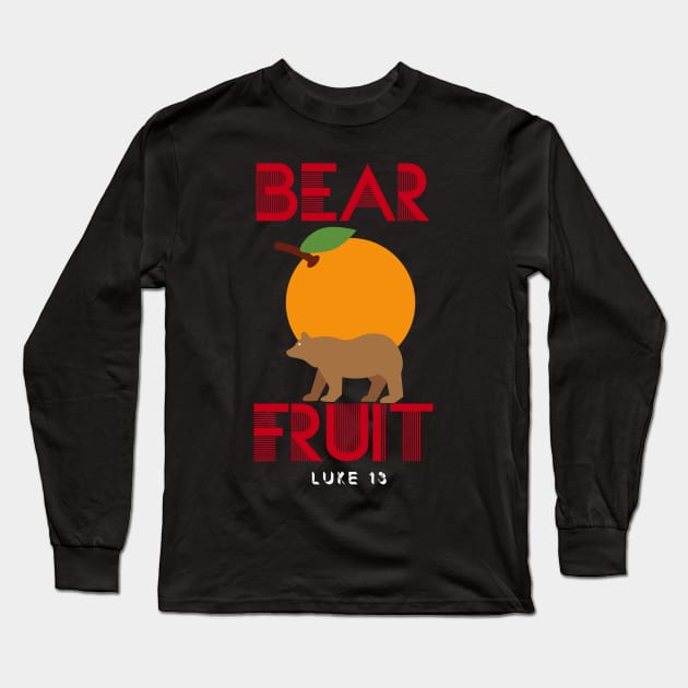Bear Fruit Christian Verse Long Sleeve T-Shirt by Scriptures Clothing